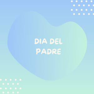 Día del Padre 💙